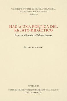 Paperback Hacia una poética del relato didáctico: ocho estudios sobre El Conde Lucanor [Spanish] Book