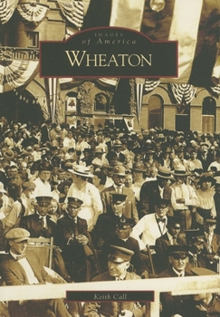 Wheaton - Book  of the Images of America: Illinois