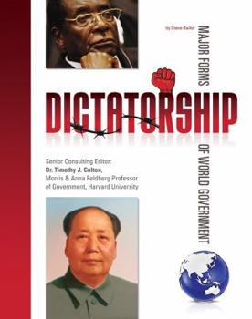 Dictatorship - Book  of the Major Forms of World Government