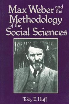 Paperback Max Weber and Methodology of Social Science Book