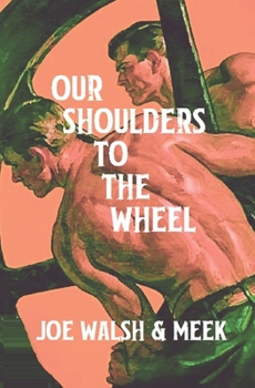 Paperback Our Shoulders To The Wheel Book