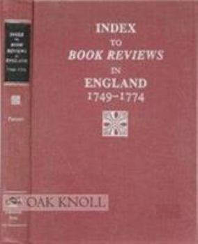 Hardcover Index to Book Reviews in England: 1749 - 1774 Book