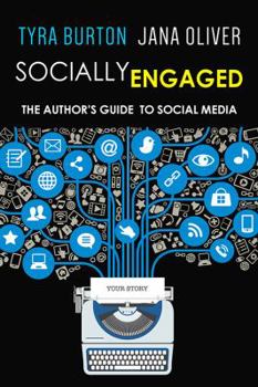 Paperback Socially Engaged: The Author's Guide to Social Media Book