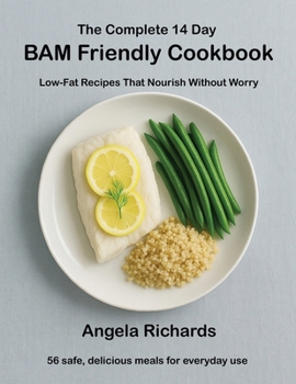Paperback The Complete 14 Day BAM Friendly Cookbook Book