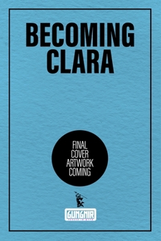 Hardcover Becoming Clara Book