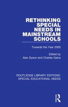 Hardcover Rethinking Special Needs in Mainstream Schools: Towards the Year 2000 Book