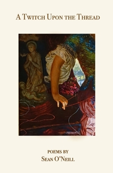 Paperback A Twitch Upon the Thread Book