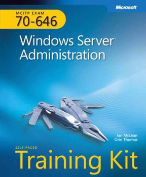 Hardcover MCITP Self-Paced Training Kit (Exam 70-646): Windows Server Administration [With CDROM] Book