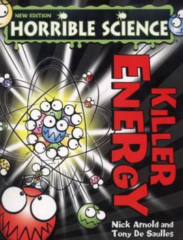 Killer Energy - Book  of the Horrible Science