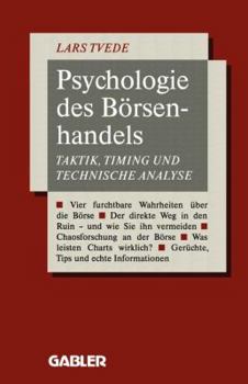 Paperback Psychologie Des Börsenhandels: Taktik, Timing Und Technische Analyse [German] Book
