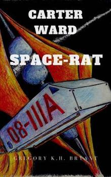 Paperback Carter Ward, Space Rat Book