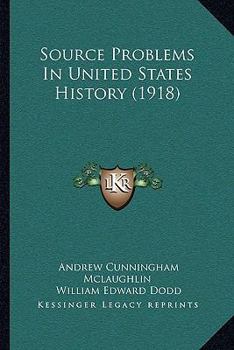 Paperback Source Problems In United States History (1918) Book