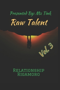 Paperback Raw Talent: Relationship Rigamoro Book