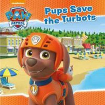 Paperback Nickelodeon PAW Patrol Pups Save the Turbots Book