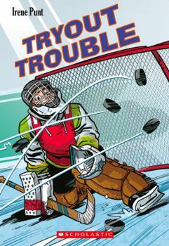 Tryout Trouble - Book #5 of the Hockey Junior