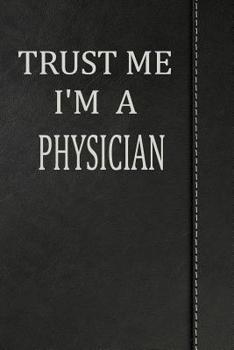 Paperback Trust Me I'm a Physician: Isometric Dot Paper Drawing Notebook 120 Pages 6x9 Book