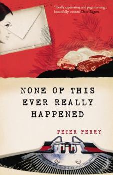 Paperback None of This Ever Really Happened Book