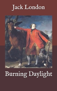 Burning Daylight