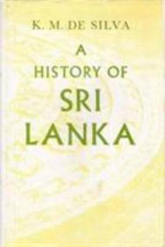 Hardcover A History of Sri Lanka Book