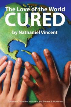 Paperback The Love of the World Cured Book