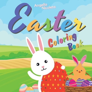 Paperback Easter Coloring Book: for Kids ages 3-8 - Easter Eggs, Bunnies Book