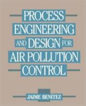 Paperback Process Engineering and Design for Air Pollution Control Book