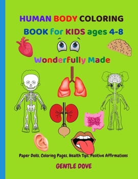 Paperback HUMAN BODY COLORING BOOK for KIDS ages 4-8: Wonderfully Made Book