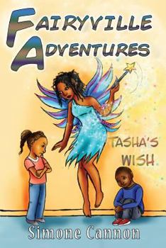 Paperback Fairyville Adventures: Tasha's Wish Book