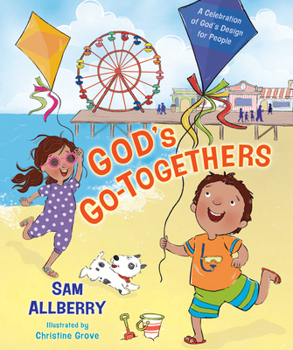 Hardcover God's Go-Togethers: A Celebration of God's Design for People Book