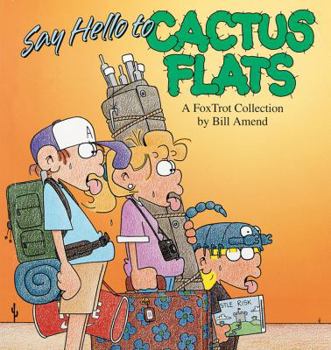 Paperback Say Hello to Cactus Flats Book