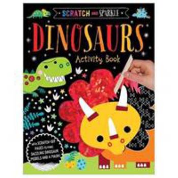 Paperback Scratch and Sparkle - Dinosaurs Activity Book
