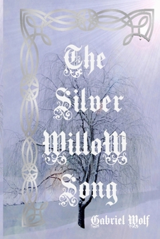 Paperback The Silver Willow Song Book