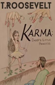Paperback Karma: Daddy's little Princess Book