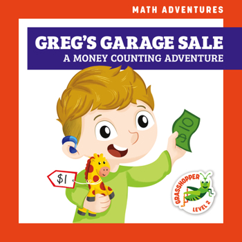 Paperback Greg's Garage Sale: A Money Counting Adventure Book