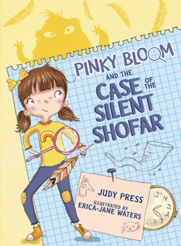 Hardcover Pinky Bloom and the Case of the Silent Shofar Book