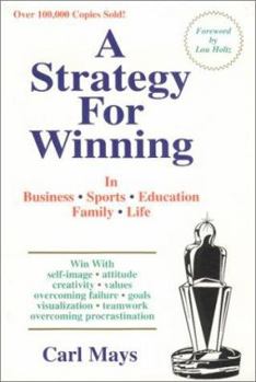 Hardcover A Strategy for Winning: In Business, in Sports, in Family, in Life Book