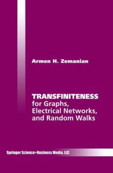 Paperback Transfiniteness: For Graphs, Electrical Networks, and Random Walks Book