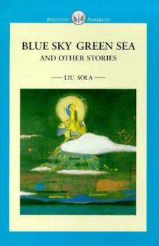 Paperback Blue Sky, Green Sea and Other Stories (Renditions Paperbacks) Book