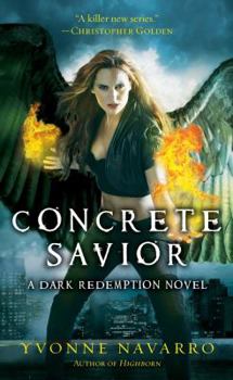 Concrete Savior - Book #2 of the Dark Redemption