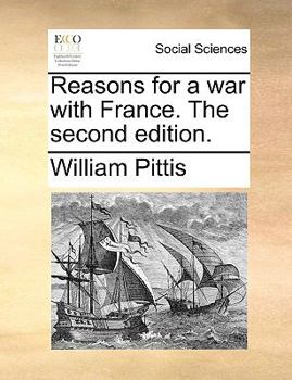 Paperback Reasons for a War with France. the Second Edition. Book