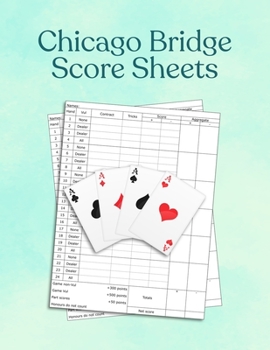 Paperback Chicago Bridge Score Sheets: A pad of scoresheets: Perfect for scorekeeping: Blue cover Book