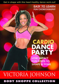 DVD Victoria Johnson's Body Shoppe: Cardio Dance Party Book