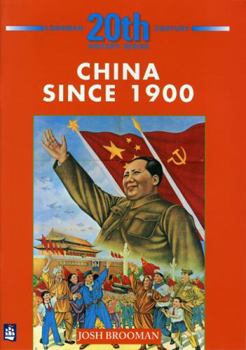 Paperback Longman Twentieth Century History Series: China Since 1900 Book