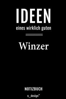 Paperback Notizbuch f?r Winzer: Originelle Geschenk-Idee [120 Seiten liniertes blanko Papier] [German] Book