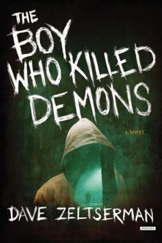 Hardcover The Boy Who Killed Demons Book