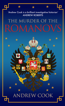 Paperback The Murder of the Romanovs Book