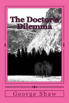 Paperback The Doctor's Dilemma Book