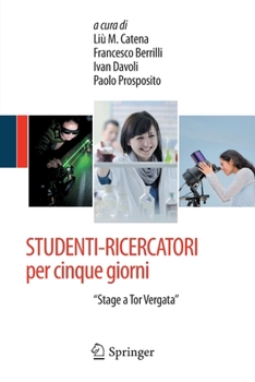 Paperback Studenti-Ricercatori Per Cinque Giorni: Gli Stage a Tor Vergata [Italian] Book
