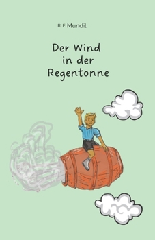Paperback Der Wind in der Regentonne [German] Book