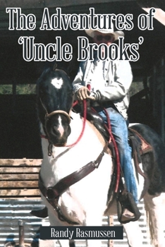 Paperback The Adventures of 'Uncle Brooks' Book